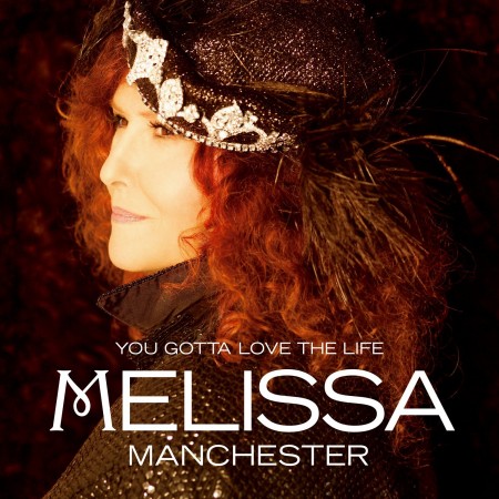 Former Harlette Melissa Manchester To Release New CD February 10, 2015