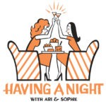 Having A Night is a podcast dedicated to reviving the lost art of the dinner party. 